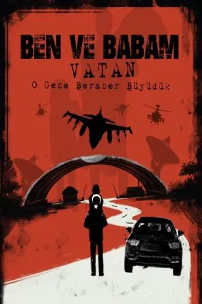 Ben ve Babam – Vatan