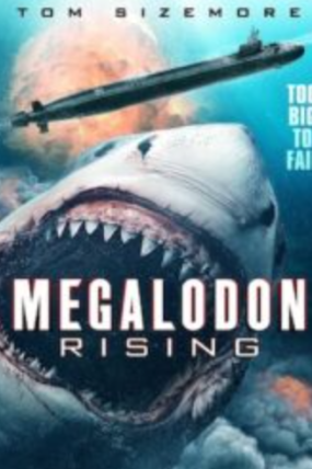 Megalodon’un Yükselişi